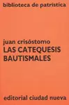 LAS CATEQUESIS BAUTISMALES