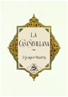LA CASA SEVILLANA