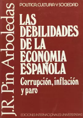 LAS DEBILIDADES DE LA ECONOMÍA ESPAÑOLA