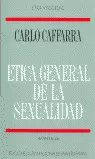 ÉTICA GENERAL DE LA SEXUALIDAD