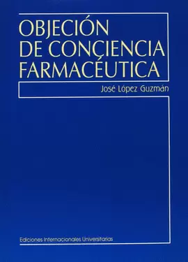 OBJECIÓN DE CONCIENCIA FARMACÉUTICA