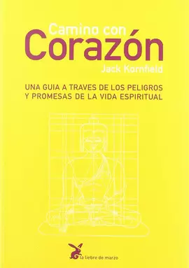 CAMINO CON CORAZÓN CAMINO CON CORAZÓN