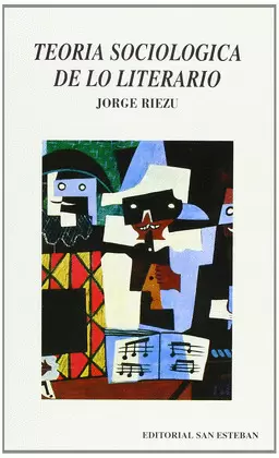 TEORÍA SOCIOLÓGICA DE LO LITERARIO.