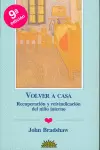 VOLVER A CASA VOLVER A CASA