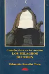 LOS MILAGROS SUCEDEN