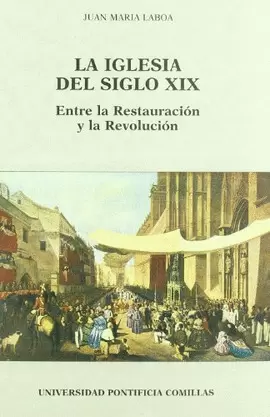 LA IGLESIA DEL SIGLO XIX