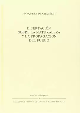 DISERTACIÓN SOBRE LA NATURALEZA Y LA PROPAGACIÓN DEL FUEGO