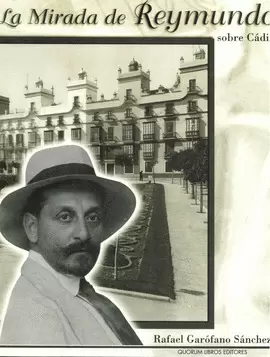 LA MIRADA DE REYMUNDO SOBRE CÁDIZ