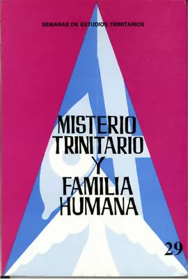 MISTERIO TRINITARIO Y FAMILIA HUMANA