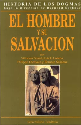 EL HOMBRE Y SU SALVACIÓN