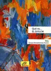 QUÉ ES... EL DOLOR