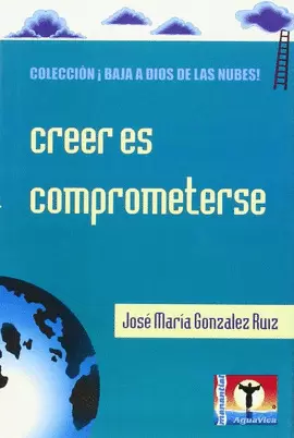 CREER ES COMPROMETERSE