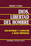 DIOS, LIBERTAD DEL HOMBRE