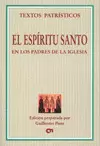 EL ESPÍRITU SANTO EN LOS PADRES DE LA IGLESIA