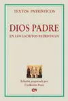 DIOS PADRE EN LOS ESCRITOS PATRÍSTICOS