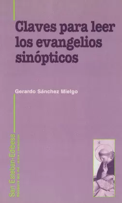 CLAVES PARA LEER LOS EVANGELIOS SINÓPTICOS
