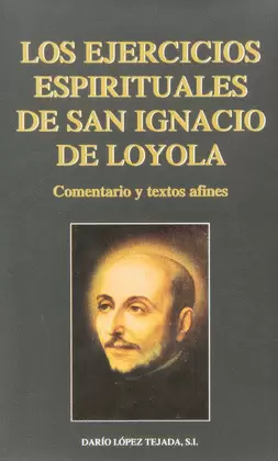EJERCICIOS ESPIRITUALES DE SAN IGNACIO DE LOYOLA