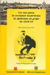 RETO PARA LA SOCIEDAD MADRILEÑA, UN: LA EPIDEMIA DE GRIPE DE 1918-19