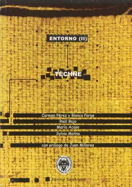 ENTORNO (II). TÉCHNE