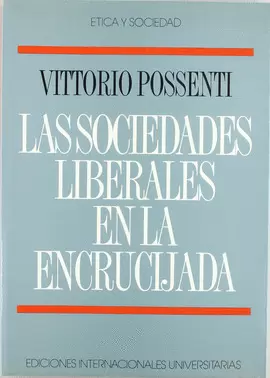 LAS SOCIEDADES LIBERALES EN LA ENCRUCIJADA