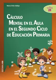 CÁLCULO MENTAL EN EL AULA EN EL SEGUNDO CICLO DE EDUCACIÓN PRIMARIA