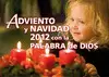 ADVIENTO Y NAVIDAD 2012 CON LA PALABRA DE DIOS