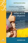 NUEVAS PERSPECTIVAS PARA UNA ORIENTACIÓN EDUCATIVA DEL DEPORTE NUEVAS PERSPECTIVAS PARA UNA ORIENTACIÓN EDUCATIVA DEL DEPORTE