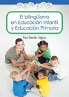 EL BILINGÜISMO EN EDUCACIÓN INFANTIL Y EDUCACIÓN PRIMARIA