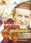 DON BOSCO SANTO DON BOSCO SANTO