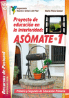 PROYECTO DE EDUCACIÓN EN LA INTERIORIDAD: ASÓMATE / 1