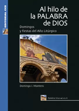 AL HILO DE LA PALABRA DE DIOS, CICLO B