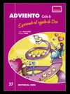 ADVIENTO, ESPERANDO EL REGALO DE DIOS : CICLO B