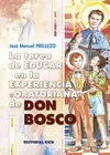 LA TAREA DE EDUCAR EN LA EXPERIENCIA ORATORIANA DE DON BOSCO