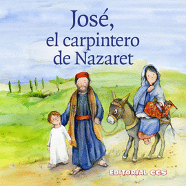JOSÉ, EL CARPINTERO DE NAZARET
