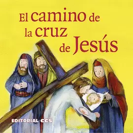 EL CAMINO DE LA CRUZ DE JESÚS