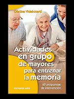 ACTIVIDADES EN GRUPO DE MAYORES PARA ENTRENAR LA MEMORIA