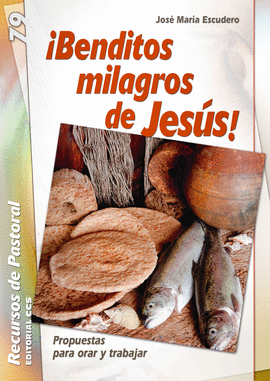 ¡BENDITOS MILAGROS DE JESÚS!