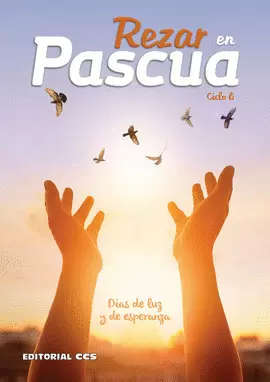 REZAR EN PASCUA. CICLO B