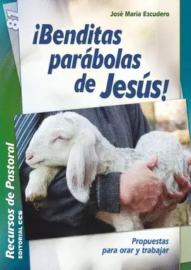 ¡BENDITAS PARÁBOLAS DE JESÚS!