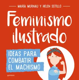 FEMINISMO ILUSTRADO FEMINISMO ILUSTRADO