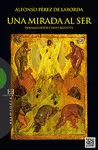 UNA MIRADA AL SER