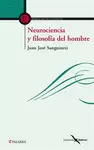 NEUROCIENCIA Y FILOSOFÍA DEL HOMBRE
