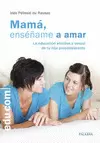 MAMÁ ENSEÑAME A AMAR