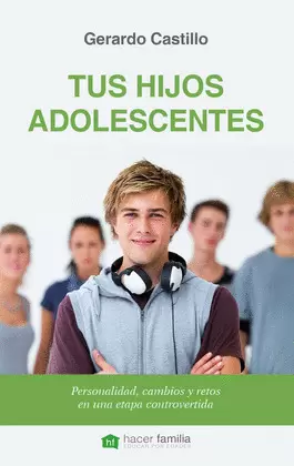 TUS HIJOS ADOLESCENTES