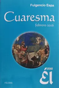 CUARESMA 2016, CON ÉL