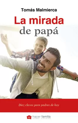 LA MIRADA DE PAPÁ