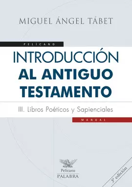 INTRODUCCIÓN AL ANTIGUO TESTAMENTO III