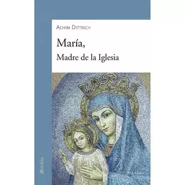 MARIA, MADRE DE LA IGLESIA