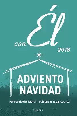 ADVIENTO-NAVIDAD 2018, CON ÉL