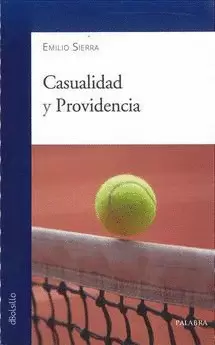 CASUALIDAD Y PROVIDENCIA CASUALIDAD Y PROVIDENCIA